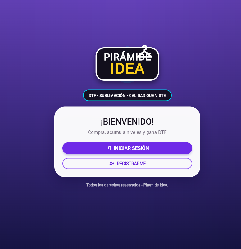 Inicio real de PIRÁMIDE IDEA